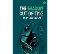 The Shadow Out of Time