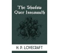 The Shadow Over Innsmouth