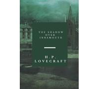 The Shadow Over Innsmouth