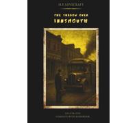 The Shadow Over Innsmouth: Illustrated Lovecraft Horror Classic with Full-Page Artwork and Included Audiobook - No App Needed, Stream or Download Instantly