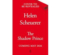 The Shadow Prince: From the Sunday Times bestselling author of Iron & Embers, the must-read companion novel to the world of Thezmarr