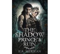 The Shadow Prince's Ruin: 2 (Dark Companions)