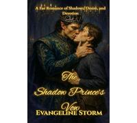 The Shadow Prince's Vow: A fae romance of vows, shadows, and devotion (Tales of Thorn & Tide: The Otherfolk Romances)