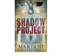(The Shadow Project) By Scott Mariani (Author) Paperback on (Jan , 2010)