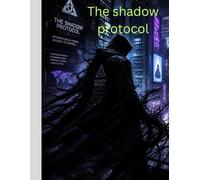 The shadow protocol