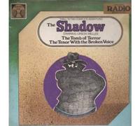 The Shadow Radio Shows - The Tomb of Terror and The Tenor With the Broken Voice