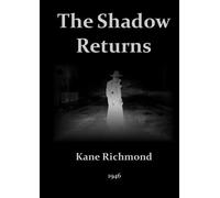 The Shadow Returns