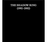 The Shadow Ring (1992-2002)