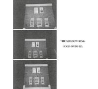 The Shadow Ring - Hold On Onto I.D. [VINYL]