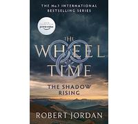 The Shadow Rising: Book 4 of the Wheel of Time (Now a major TV series) (Wheel of Time)