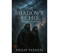 The Shadow’s Echo: 2 (The Last King’s Blood)