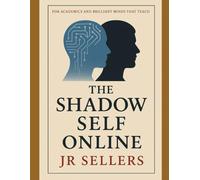 The Shadow Self Online: Written for academics, educators, and critical thinkers
