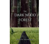 The Shadow Side Series: The Dark Wood Forest