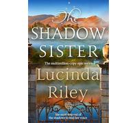 The Shadow Sister: Star's Story: 3 (The Seven Sisters, 3)