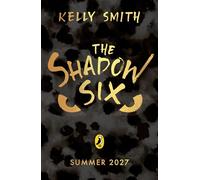 The Shadow Six