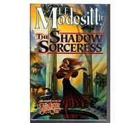 The Shadow Sorceress (Spellsong Cycle)