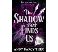 The Shadow That Finds Us : Volume 3