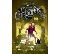 The Shadow Thieves (Cronus Chronicles, 1)
