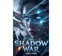 The Shadow War: 3 (The Shadow Tides Saga)