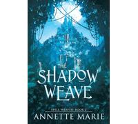 The Shadow Weave: 2 (Spell Weaver)