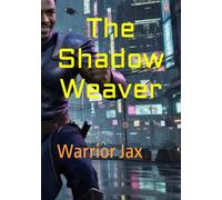 The Shadow Weaver: Warrior Jax (Starlight Serenade)