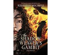 The Shadow Weaver's Gambit