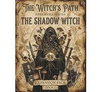 The Shadow Witch Ephemera: The Witch's Path Ephemera Series Expansion Pack: 500+ Vintage Occult Cut-Out Images for Collage, Junk Journals, Scrapbooking and Grimoires