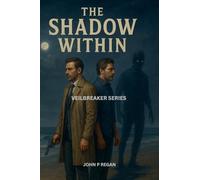 The Shadow Within: 1 (Book One of the Veilbreaker)