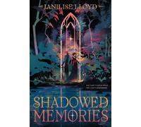 The Shadowed Memories