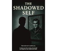 The Shadowed Self (The Shadowed Collection)