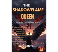 The Shadowflame Queen: Forged in Endless Night (The King's Shadow Bride)