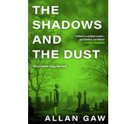 The Shadows and the Dust : A Dr Jack Cuthbert Mystery