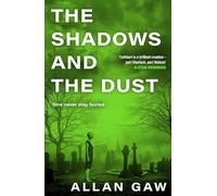 The Shadows and the Dust: A Dr Jack Cuthbert Mystery (The Dr Jack Cuthbert Mysteries)