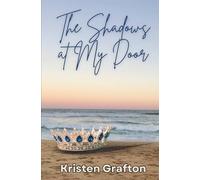 The Shadows at My Door (The Waves at My Window)