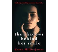 The Shadows Behind Her Smile
