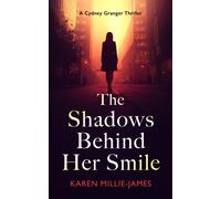 The Shadows Behind Her Smile : A Paranormal Corporate Thriller