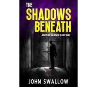 The Shadows Beneath: Another Murder in Helsinki