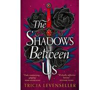 The Shadows Between Us (Paperback) - Tricia Levenseller Book