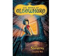 The Shadows (Books of Elsewhere)