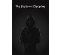 The Shadow's Discipline: Mastering Skills without Seeking Spotlight