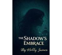 The Shadow's Embrace