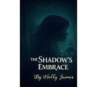 The Shadow's Embrace