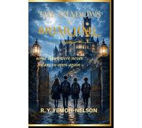 THE SHADOWS OF BRIAR HALL