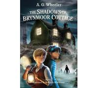 THE SHADOWS OF BRYNMOOR COTTAGE