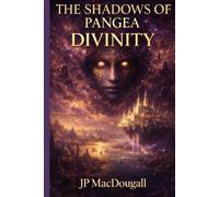 The Shadows of Pangea: Divinity