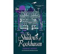 The Shadows of Rookhaven