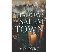 The Shadows of Salem Town