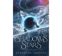 The Shadows of Stars (The Aelfyn Archives)