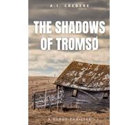 The Shadows Of Tromsø (A TDC Steph Davy Thriller)