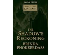 The Shadow's Reckoning (9) (The Fifth Kingdom)